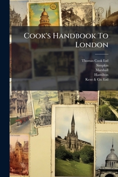 Paperback Cook's Handbook To London: With Map And Six Plans Book