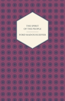 Paperback The Spirit of the People - An Analysis of the English Mind Book