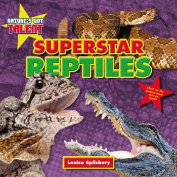 Superstar Reptiles - Book  of the Animal Superstars