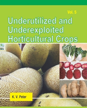 Paperback Underutilized and Underexploited Horticultural Crops: Vol 05 Book