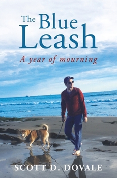 Paperback The Blue Leash: A Year of Mourning Book