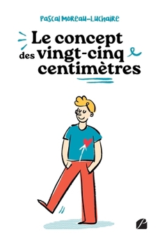 Paperback Le Concept des 25 centimètres [French] Book