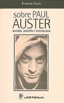 Paperback Sobre Paul Auster: Autoria, Distopia y Textualidad [Spanish] Book