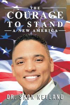 Hardcover The Courage to Stand: A New America Book