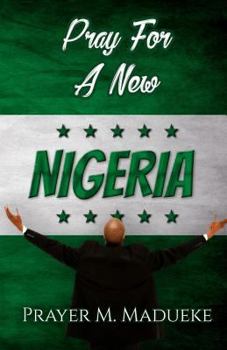Paperback Pray For A New Nigeria Book