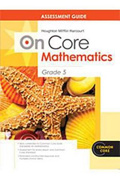 Paperback Houghton Mifflin Harcourt Mathematics on Core: Assessment Guide Grade 5 Book