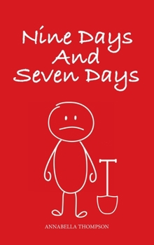 Hardcover Nine Days and Seven Days Book