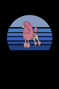 Poodle Retro Blue: 6x9 Ruled Notebook, Journal, Daily Diary, Organizer, Planner