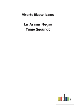 Paperback La Arana Negra: Tomo Segundo [Spanish] Book