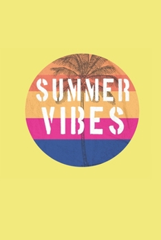 summer vibes: Notizbuch 120 Seiten kariert, Sommer Urlaub Tagebuch