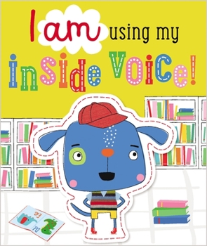 Board book I Am Using My Inside Voice Book
