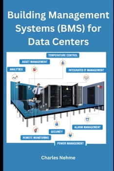 Paperback Building Management Systems (BMS) for Data Centers Book