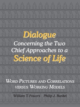 Paperback Dialogue Concerning the Two Chief Approaches to a Science of Life Book