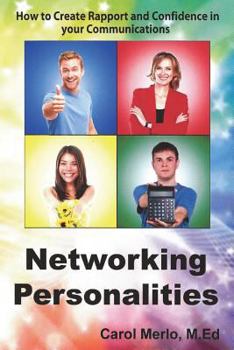 Paperback Networking Personalities: How to Create Rapport and Confidence in your Communications Book