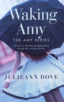 Waking Amy - Book #1 of the Amy
