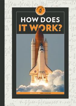 How Does It Work? - Book  of the Think Like a Scientist