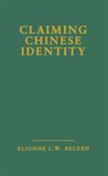 Hardcover Claiming Chinese Identity Book