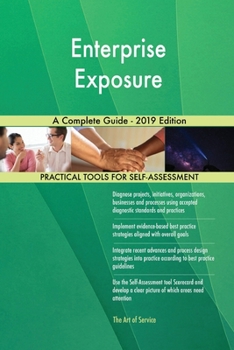 Paperback Enterprise Exposure A Complete Guide - 2019 Edition Book