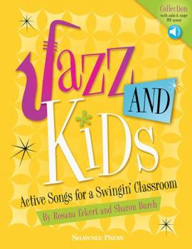 Paperback Jazz and Kids: Active Songs for a Swingin' Classroom Book