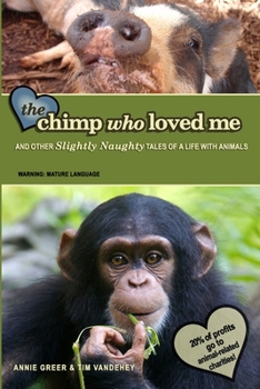 Paperback The Chimp Who Loved Me Book