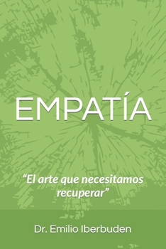 Paperback Empatía: El arte que necesitamos recuperar [Spanish] Book
