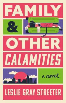 Hardcover Family and Other Calamities Book