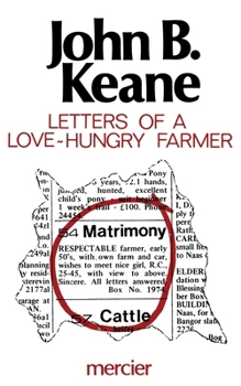 Letters of a Love-Hungry Farmer (Letters of John B. Keane)