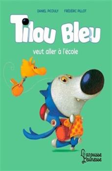 Paperback Tilou bleu veut aller à l'école [French] Book