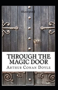 Paperback Through the Magic Door Illustrated Book
