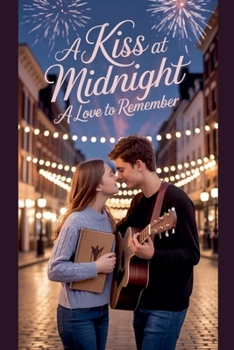 A Kiss at Midnight (Young Adult Fiction: Romance - General)