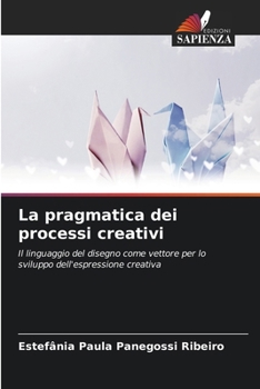 Paperback La pragmatica dei processi creativi [Italian] Book