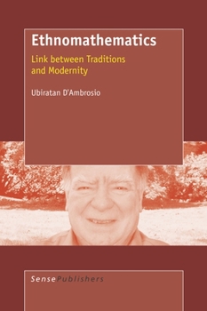 Paperback Ethnomathematics: Link Between Traditions and Modernity Book