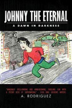 Paperback Johnny the Eternal: A Dawn in Darkness Book