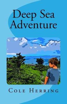 Paperback Deep Sea Adventure (Life Skills for Kids) Book