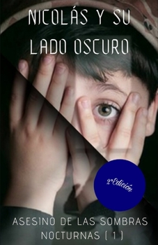 Paperback Nicol?s Y Su Lado Oscuro [Spanish] Book