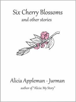 Paperback Six Cherry Blossoms: And Other Stories Book