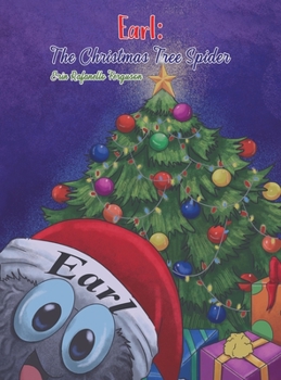 Hardcover Earl: The Christmas Tree Spider Book