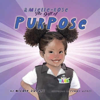Paperback Amielle-Rose: The Gift of Purpose Book