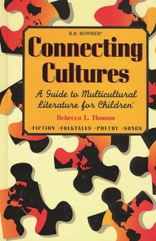 Hardcover Connecting Cultures: A Guide to Multicultural Literature for Children Book