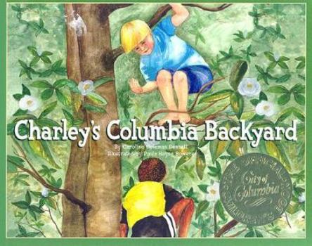 Hardcover Charley's Columbia Backyard Book