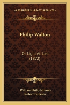 Philip Walton: Or Light At Last