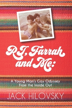 Paperback RJ, Farrah and Me: A Young Man's Gay Odyssey from the Inside Out Book
