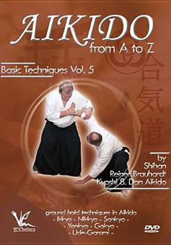 DVD Aikido from A to Z Basic Techniques Volume 5: Ground Hold Techniques Book