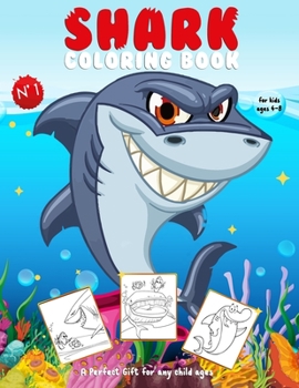 Paperback Shark coloring book for kids ages 4-8: A perfect gift for any child ages: Sharks for kids books, Ocean Animals Coloring Book For Kids 8-12, shark chil Book