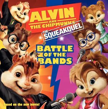 Paperback Alvin and the Chipmunks: The Squeakquel: Battle of the Bands Book