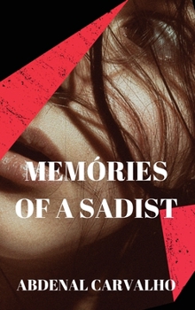 Hardcover Memories of a Sadist: Fiction Romance Book