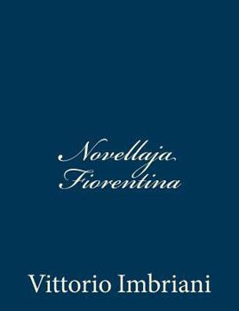 Paperback Novellaja Fiorentina [Italian] Book