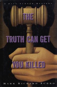 The Truth Can Get You Killed - Book #4 of the Paul Turner