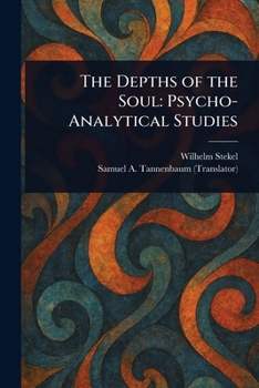 Paperback The Depths of the Soul: Psycho-Analytical Studies Book