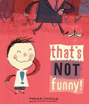 Hardcover That's Not Funny! Book